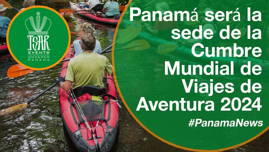 Panamá será la sede de la Cumbre Mundial de Viajes de Aventura 2024